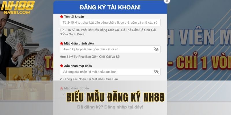 Hội viên chỉ cần điền đầy đủ dữ liệu để đăng ký NH88