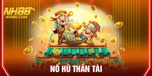 nổ hũ thần tài
